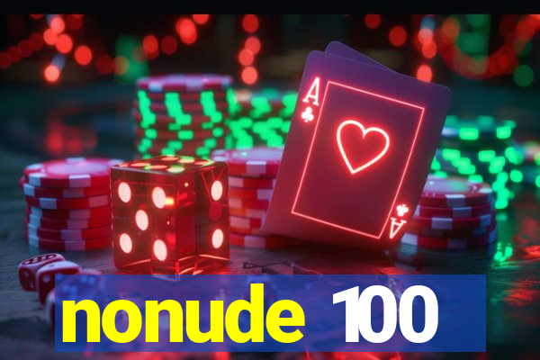 nonude 100